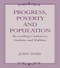 Progress, Poverty and Population (Re-reading Condorcet, Godwin and Malthus) by John Avery, 9780714644042