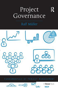 Project Governance by Ralf Muller, 9780566088667