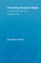Promoting Women's Rights (Politics of Gender in the European Union) by Chrysttala Ellina, 9780415861076