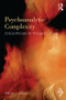 Psychoanalytic Complexity (Clinical Attitudes for Therapeutic Change) by William J. Coburn, 9780415896245