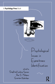 Psychological Issues in Eyewitness Identification - 9780805818659 by Siegfried L. Sporer, Roy S. Malpass, Guenter Koehnken, 9780805818659