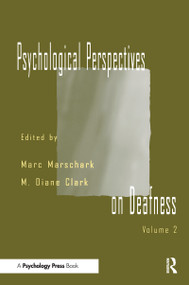 Psychological Perspectives on Deafness (Volume II) - 9780805827101 by Marc Marschark, M. Diane Clark, 9780805827101