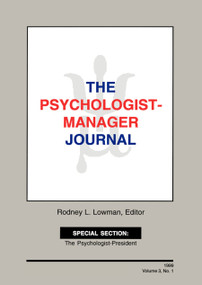 The Psychologist-Manager Journal (Volume 3, Number 1) by Rodney L. Lowman, 9780805894783