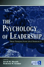The Psychology of Leadership (New Perspectives and Research) - 9780805840957 by David M. Messick, Roderick M. Kramer, 9780805840957