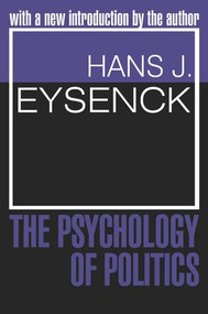 The Psychology of Politics - 9780765804303 by Hans J. Eysenck, 9780765804303