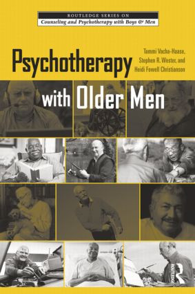 Psychotherapy with Older Men - 9780415998635 by Tammi Vacha-Haase, Stephen R. Wester, Heidi Fowell Christianson, 9780415998635