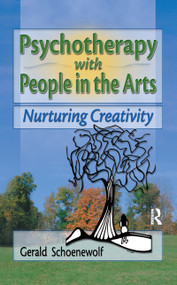 Psychotherapy with People in the Arts (Nurturing Creativity) - 9780789014917 by Terry S Trepper, Gerald Schoenewolf, 9780789014917