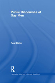 Public Discourses of Gay Men - 9780415850223 by Paul Baker, 9780415850223