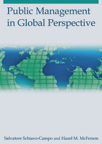 Public Management in Global Perspective - 9780765617262 by Salvatore Schiavo-Campo, Hazel M. McFerson, 9780765617262