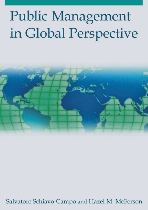Public Management in Global Perspective - 9780765617262 by Salvatore Schiavo-Campo, Hazel M. McFerson, 9780765617262