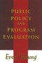 Public Policy and Program Evaluation - 9780765806871 by Evert Vedung, 9780765806871