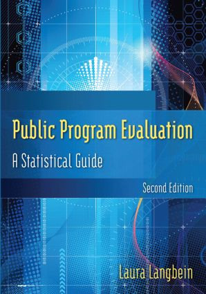 Public Program Evaluation (A Statistical Guide) by Laura Langbein, 9780765626127