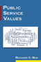 Public Service Values by Richard C. Box, 9780765643650