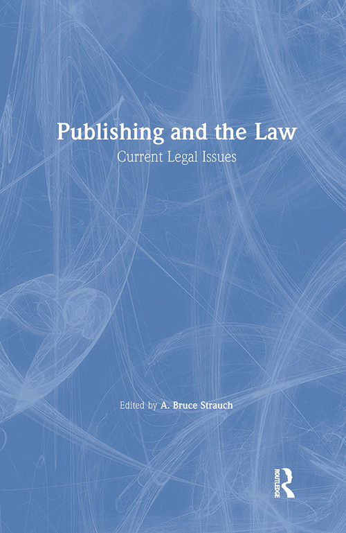Publishing and the Law (Current Legal Issues) - 9780789008121 by Linda S Katz, 9780789008121