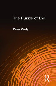 The Puzzle of Evil by Peter Vardy, 9780765601681