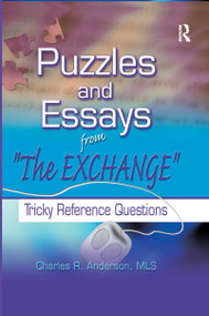 Puzzles and Essays from 'The Exchange' (Tricky Reference Questions) - 9780789017628 by Charles R Anderson, 9780789017628