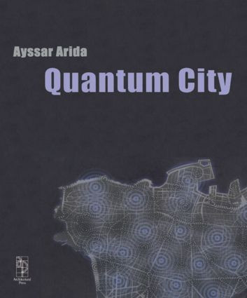 Quantum City - 9780750650120 by Ayssar Arida, 9780750650120