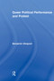 Queer Political Performance and Protest - 9780415897280 by Benjamin Shepard, 9780415897280