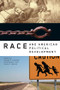 Race and American Political Development by Joseph E. Lowndes, Julie Novkov, Dorian T. Warren, 9780415961530