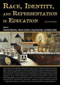 Race, Identity, and Representation in Education by Cameron McCarthy, Warren Crichlow, Greg Dimitriadis, Nadine Dolby, 9780415949934