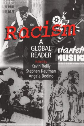 Racism: A Global Reader (A Global Reader) - 9780765610607 by Thomas Reilly, Stephen Kaufman, Angela Bodino, 9780765610607