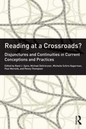 Reading at a Crossroads? (Disjunctures and Continuities in Current Conceptions and Practices) - 9780415891691 by Rand J. Spiro, Michael DeSchryver, Michelle Schira Hagerman, Paul M. Morsink, Penny Thompson, 9780415891691