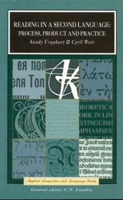 Reading in a Second Language (Process, Product and Practice) - 9780582298361 by A.H. Urquhart, Cyril J. Weir, 9780582298361