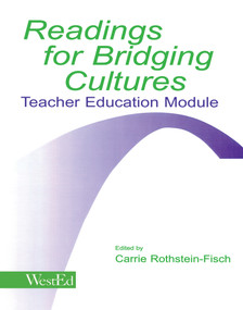 Readings for Bridging Cultures (Teacher Education Module) by Carrie Rothstein-Fisch, 9780805845679