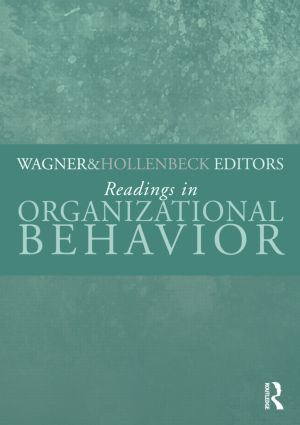 Readings in Organizational Behavior - 9780415998505 by John Wagner III, John Hollenbeck, 9780415998505