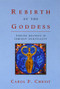 Rebirth of the Goddess (Finding Meaning in Feminist Spirituality) by Carol P. Christ, 9780415921862