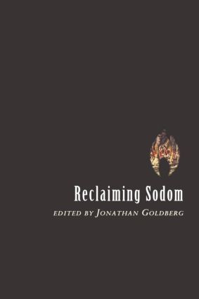 Reclaiming Sodom by Jonathan Goldberg, 9780415907552