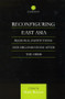 Reconfiguring East Asia (Regional Institutions and Organizations After the Crisis) by Mark Beeson, 9780700714780