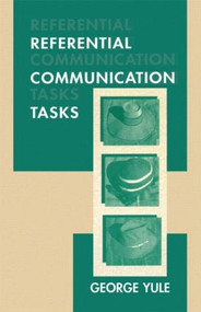 Referential Communication Tasks - 9780805820041 by George Yule, 9780805820041