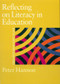 Reflecting on Literacy in Education by Peter Hannon, 9780750708319