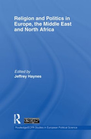 Religion and Politics in Europe, the Middle East and North Africa - 9780415850292 by Jeffrey Haynes, 9780415850292