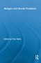 Religion and Social Problems - 9780415849296 by Titus Hjelm, 9780415849296