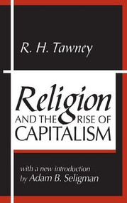 Religion and the Rise of Capitalism - 9780765804556 by R.H. Tawney, 9780765804556