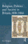 Religion, Politics and Society in Britain, 800-1066 by A E Redgate, 9780582382503