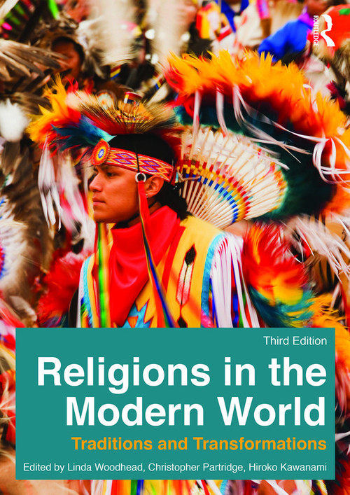 Religions in the Modern World (Traditions and Transformations) - 9780415858816 by Linda Woodhead, Christopher Partridge, Hiroko Kawanami, 9780415858816