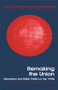 Remaking the Union (Devolution and British Politics in the 1990s) by Howard Elcock, Dr Michael Keating, 9780714644301