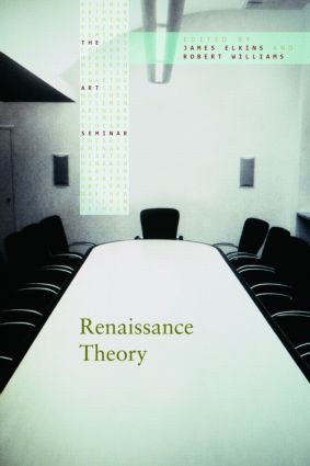 Renaissance Theory - 9780415960465 by James Elkins, Robert Williams, 9780415960465