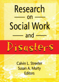 Research on Social Work and Disasters - 9780789003034 by Calvin Streeter, 9780789003034