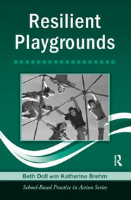Resilient Playgrounds - 9780415960885 by Beth Doll, Katherine Brehm, 9780415960885