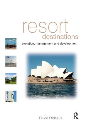 Resort Destinations by Bruce Prideaux, 9780750657532