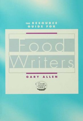 Resource Guide for Food Writers - 9780415922500 by Gary Allen, 9780415922500