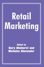 Retail Marketing - 9780714641751 by Gary Akehurst, Nicholas Alexander, 9780714641751