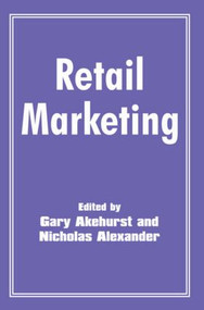 Retail Marketing - 9780714641751 by Gary Akehurst, Nicholas Alexander, 9780714641751