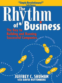 The Rhythm of Business - 9780750699914 by David Rottenberg, Jeffrey C. Shuman, 9780750699914