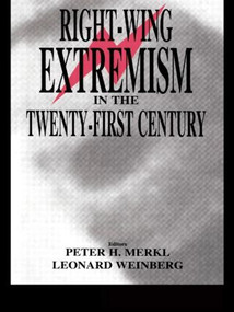 Right-wing Extremism in the Twenty-first Century by Peter Merkl, Weinberg LEONARD, 9780714681887