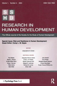 Risk and Resilience in Human Development (A Special Issue of Research in Human Development) - 9780805895131 by Corey L.M. Keyes, 9780805895131